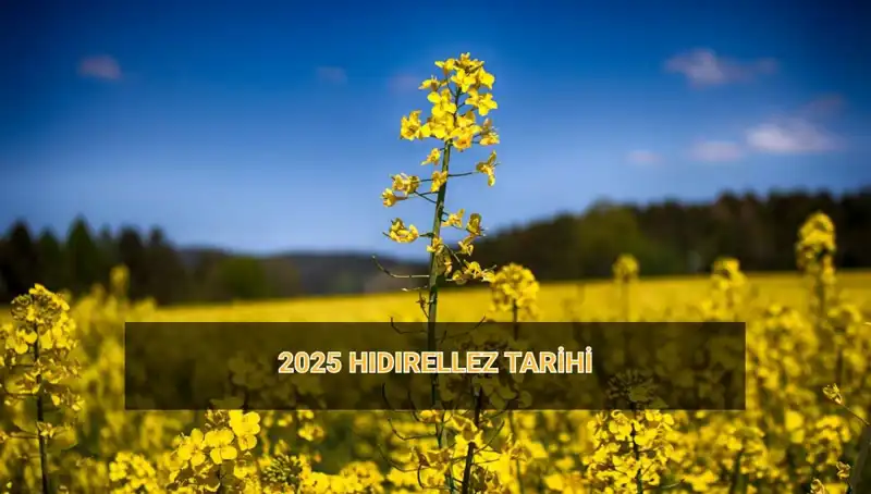 2025 Hıdırellez Ne Zaman? Gelenekler ve Ritüeller Hakkında Her Şey