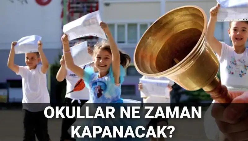 Okullar Ne Zaman Kapanacak? Yaz Tatili Tarihleri ve Karneler Hakkında Merak Edilenler