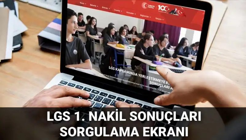 LGS Nakil Sonuçları Açıklandı! 2. Nakil Başvuruları İçin Tarih Belli Oldu