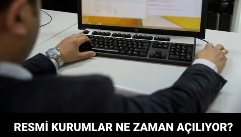 Resmi Kurumların Çalışma Durumu Bugün Nasıldır?