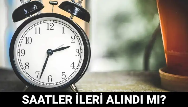 Yaz Saati Uygulaması hakkında merak edilen tüm detaylar: Saatler ileri alındı mı?