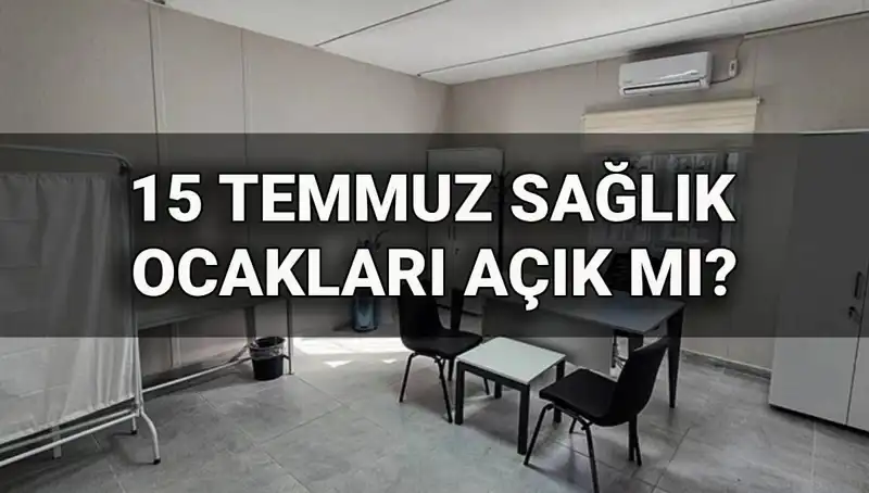 15 Temmuz’da Aile Sağlığı Merkezleri Açık mı? Randevu Alabilir misiniz?