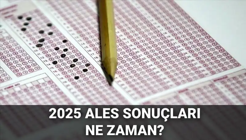 ALES Sonuçları Açıklanıyor: ÖSYM Tarihi Belirtti!